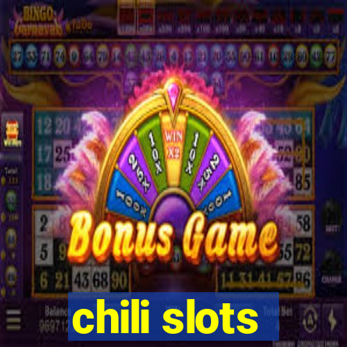 chili slots