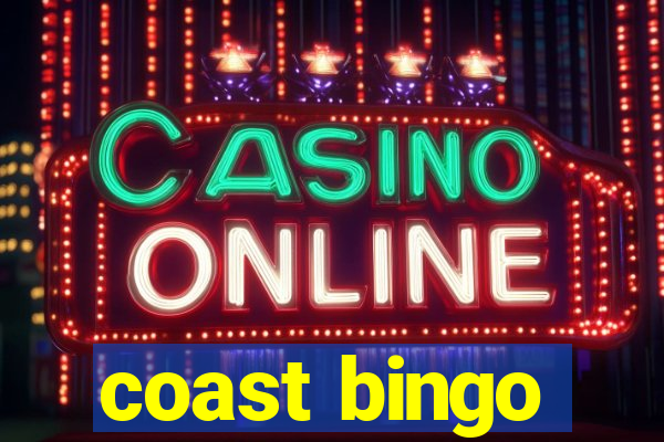 coast bingo