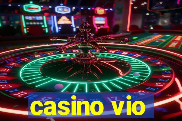 casino vio