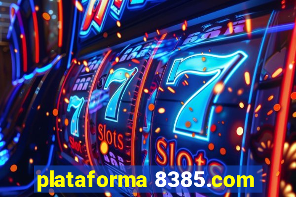 plataforma 8385.com