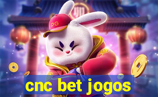 cnc bet jogos