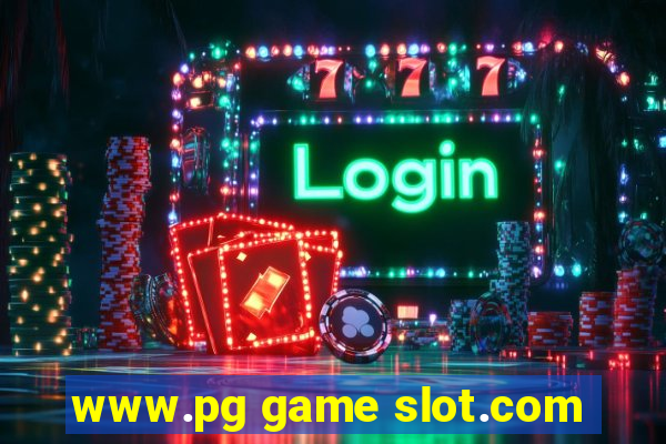 www.pg game slot.com