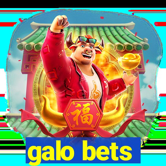 galo bets