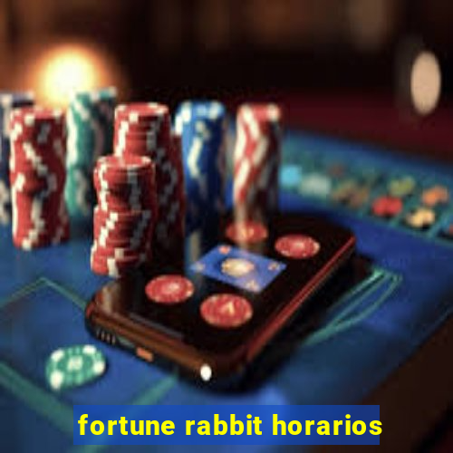 fortune rabbit horarios