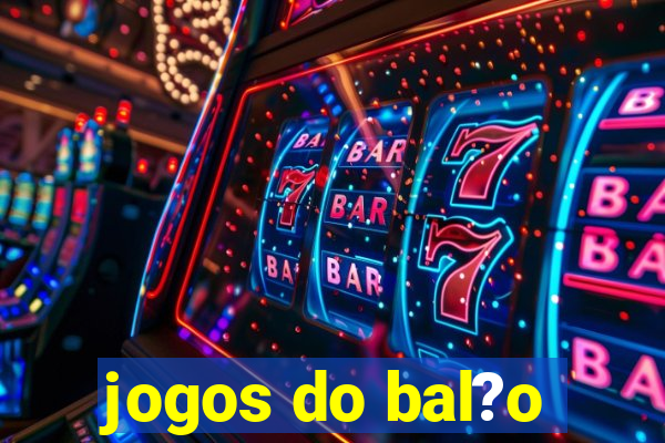 jogos do bal?o