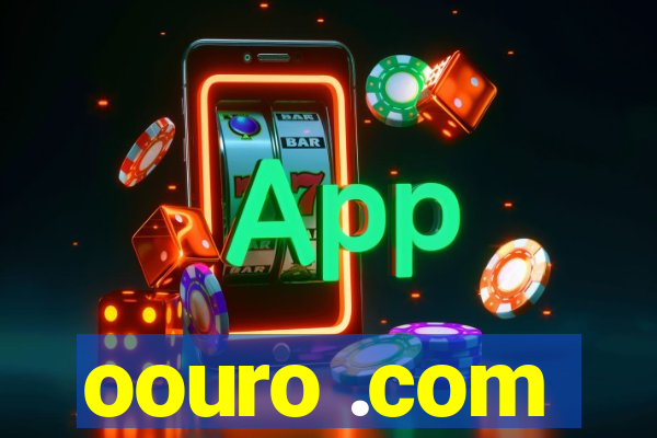 oouro .com