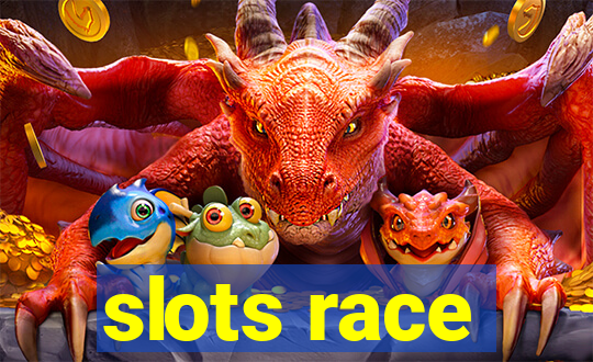 slots race