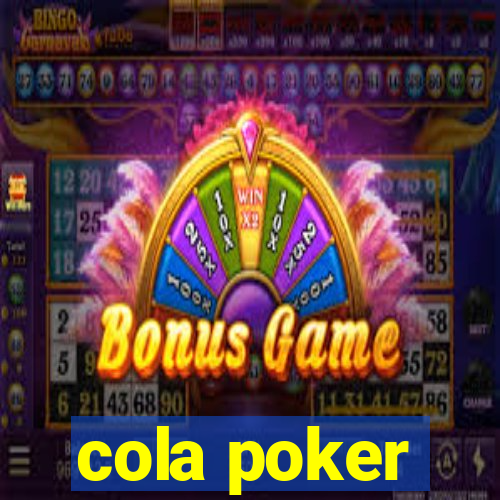 cola poker