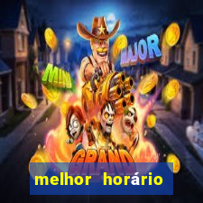 melhor horário para jogar fortune tiger de tarde