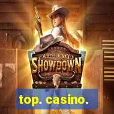 top. casino.