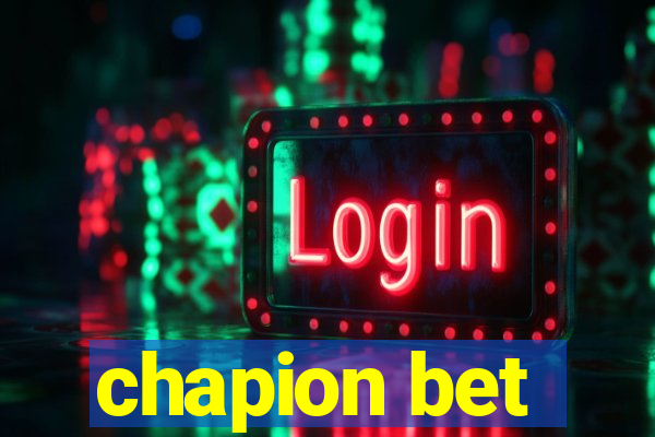 chapion bet