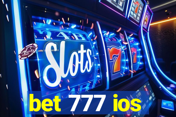 bet 777 ios