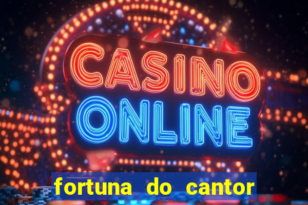 fortuna do cantor sorocaba 2023