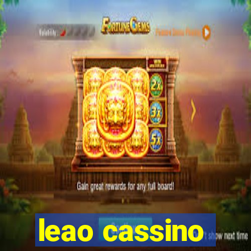 leao cassino