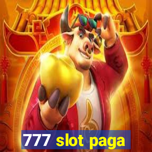 777 slot paga