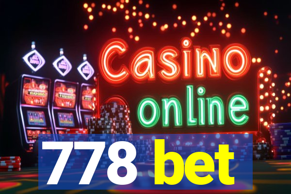 778 bet