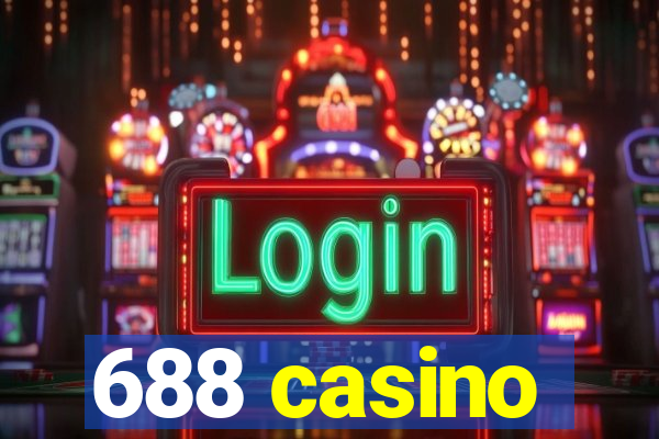 688 casino