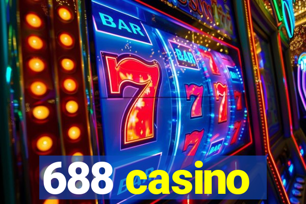 688 casino