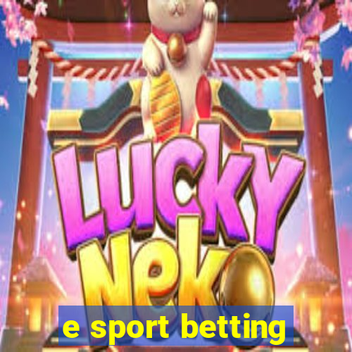 e sport betting