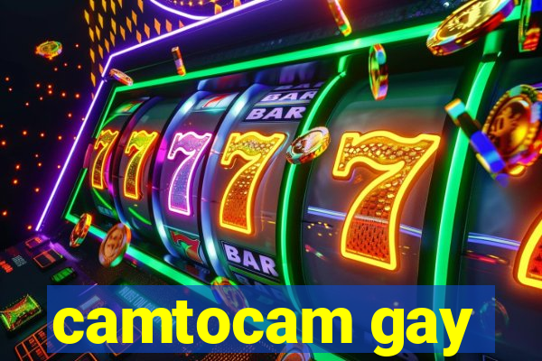 camtocam gay