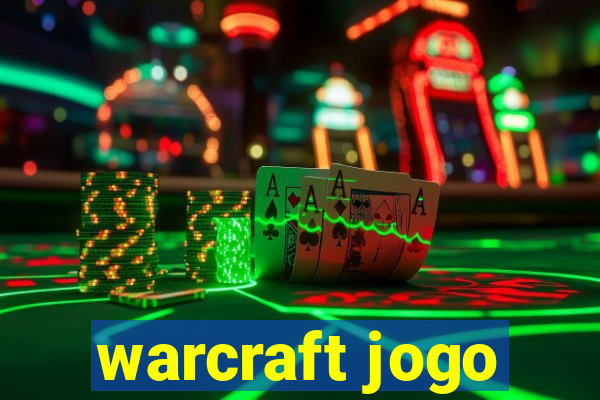 warcraft jogo