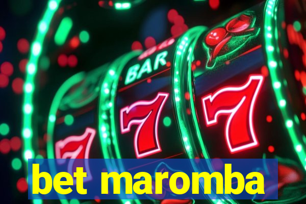 bet maromba