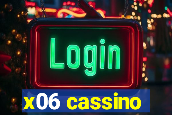 x06 cassino