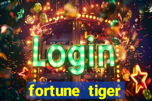 fortune tiger pagando muito