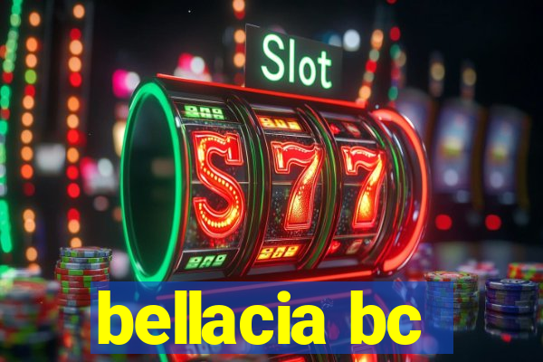 bellacia bc