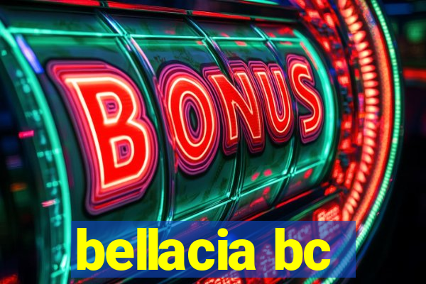 bellacia bc