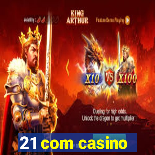 21 com casino