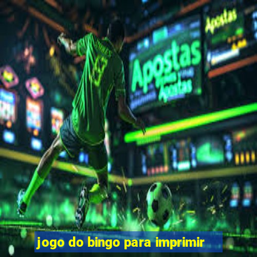 jogo do bingo para imprimir