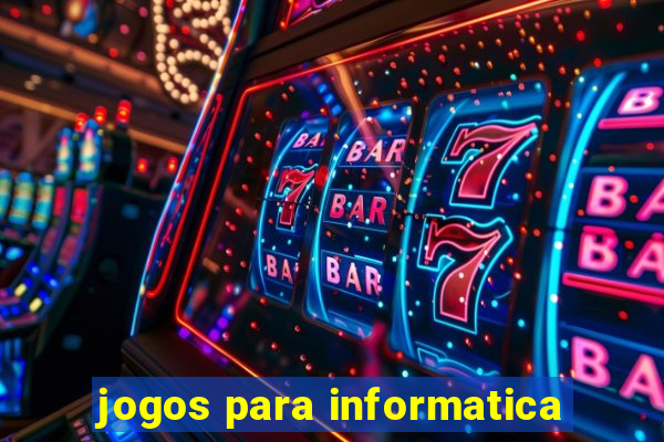 jogos para informatica