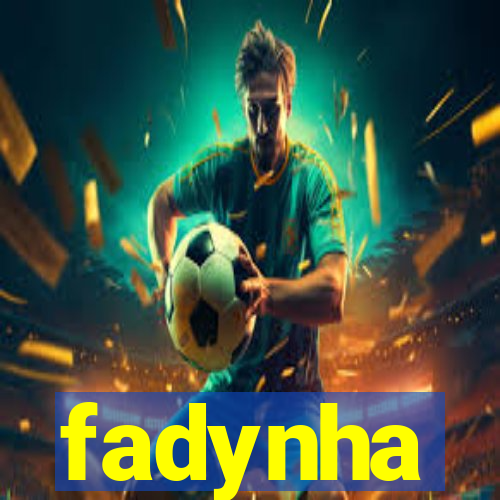 fadynha