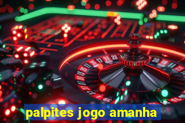 palpites jogo amanha