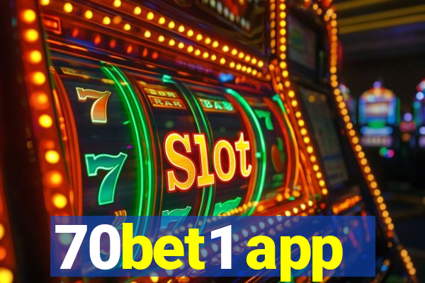 70bet1 app