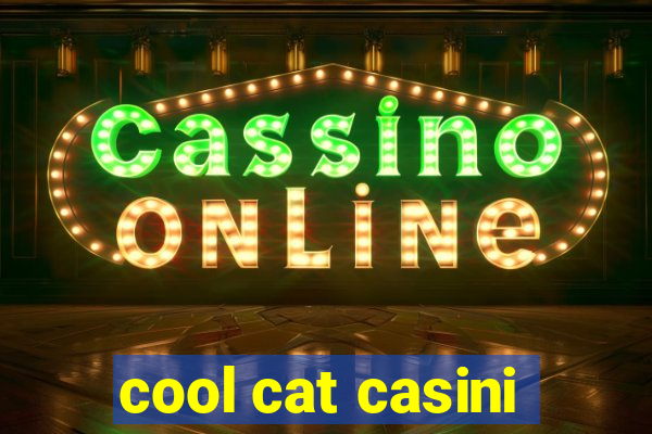 cool cat casini