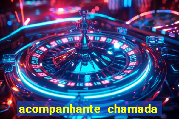 acompanhante chamada de vídeo