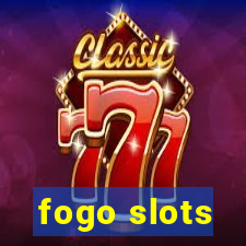 fogo slots