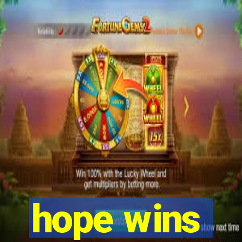 hope wins