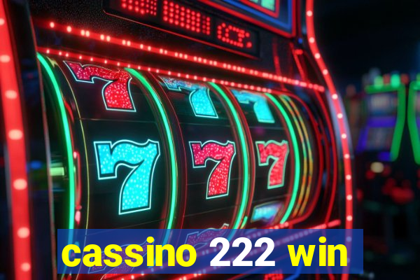 cassino 222 win