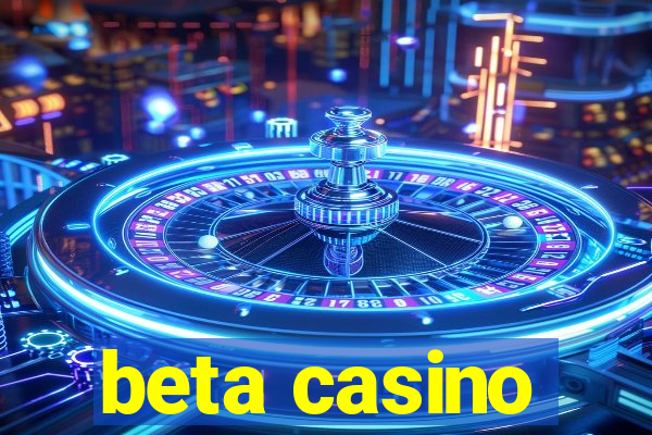 beta casino