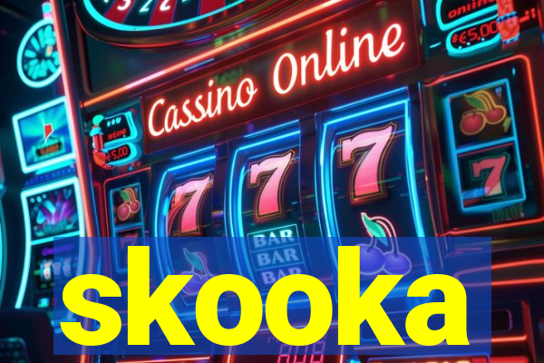 skooka