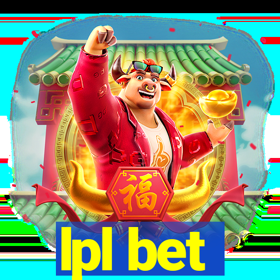 lpl bet