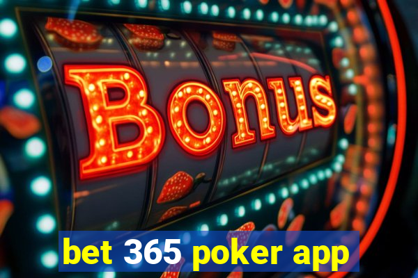 bet 365 poker app