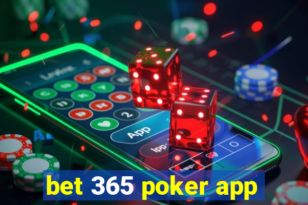 bet 365 poker app