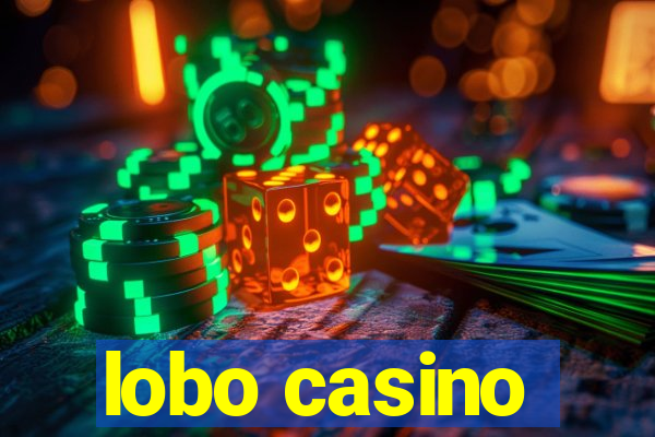 lobo casino