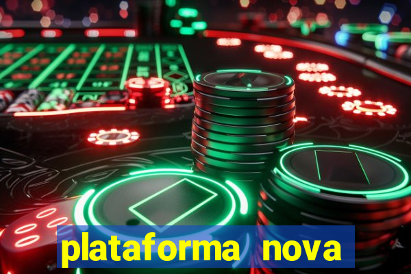 plataforma nova lançada hoje de 10 reais