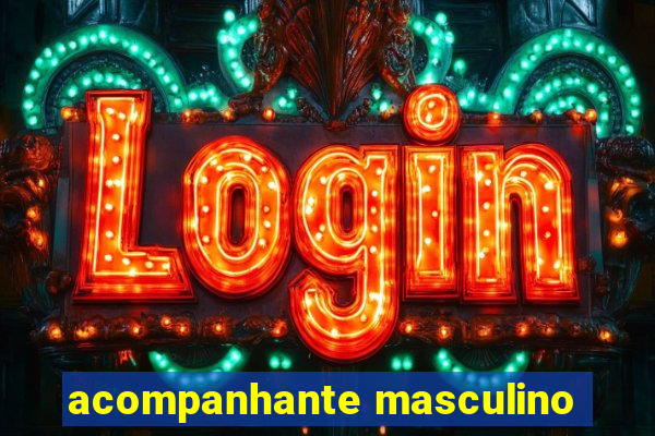 acompanhante masculino