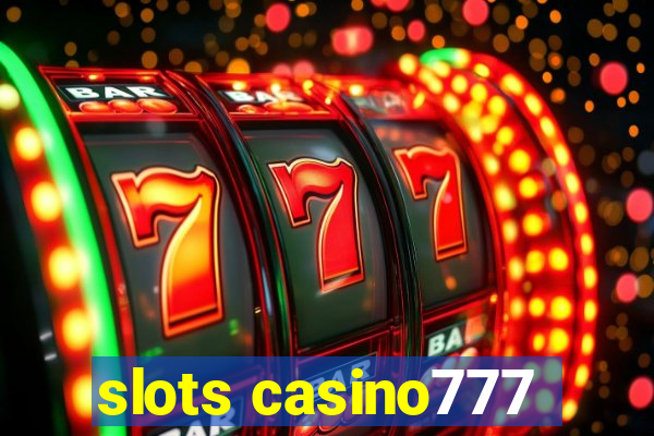 slots casino777